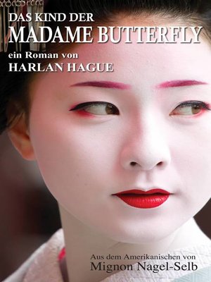 cover image of Das Kind der Madame Butterfly